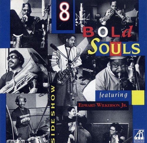 8 Bold Souls - Sideshow (1992)