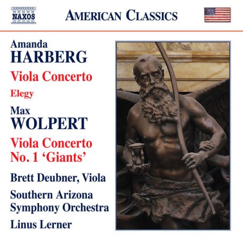 Brett Deubner, Southern Arizona Symphony Orchestra & Linus Lerner - Amanda Harberg: Viola Concerto & Elegy - Max Wolpert: Viola Concerto No. 1 (2017)