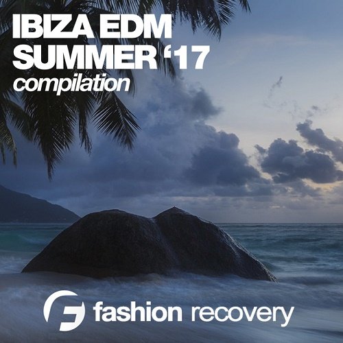 VA - Ibiza EDM (Summer '17) (2017)