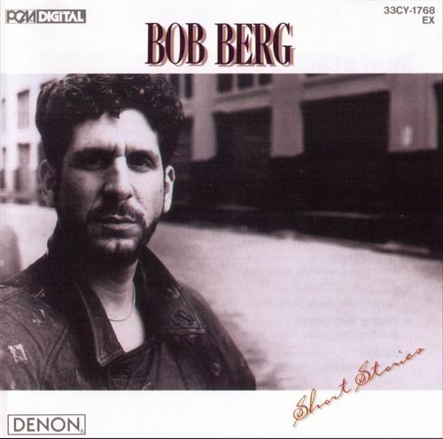 Bob Berg - Short Stories(1987)