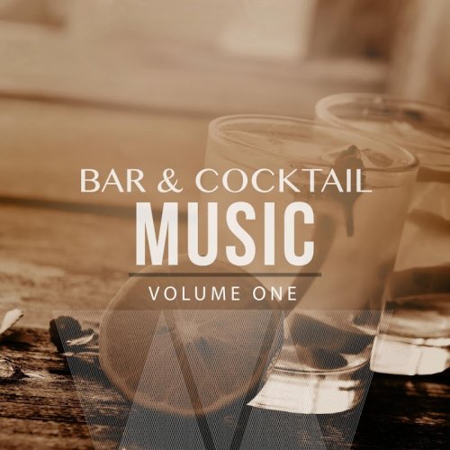 VA - Bar and Cocktail Music, Vol. 1 (Compiled by James Butler) (2017)