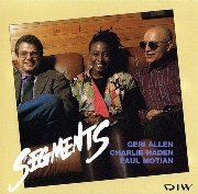 Geri Allen with Charlie Haden & Paul Motian - Segments (1989)
