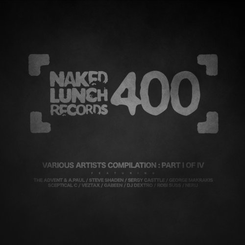 VA - NAKED LUNCH 400 - Part I of IV (2017)