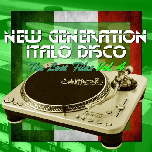 VA - New Generation Italo Disco - The Lost Files Vol. 4 (2017)