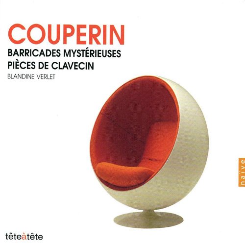 Blandine Verlet - Couperin: Barricades Mysterieuses, Pieces de Clavecin (2003)