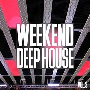 VA - Weekend Deep House Vol.3 (2017)