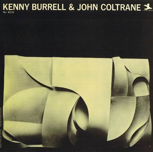 Kenny Burrell & John Coltrane - Kenny Burrell & John Coltrane (1958)