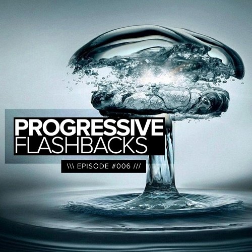 VA - Progressive Flashbacks #006 (2017)