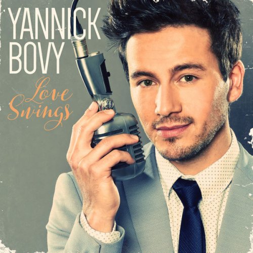 Yannick Bovy - Love Swings (2017) [flac]