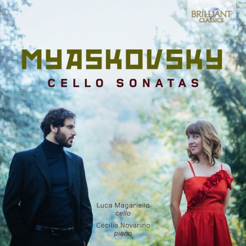 Luca Magariello & Cecilia Novarino - Myaskovsky: Cello Sonatas (2017) [Hi-Res]