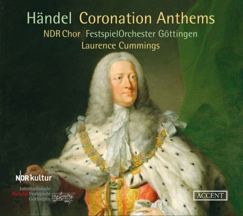 NDR Chor, Festspiel Orchester Göttingen & Laurence Cummings - Handel: Coronation Anthems (Live) (2016)