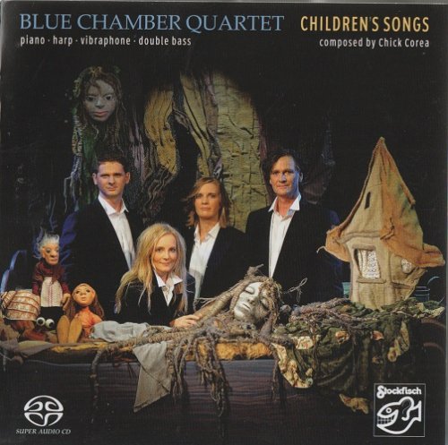 Blue Chamber Quartet - Chick Corea Children's Songs (2009) [SACD]