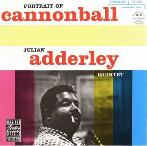 Julian Adderley Quintet - Portrait Of Cannonball (1958) 320 kbps+CD Rip