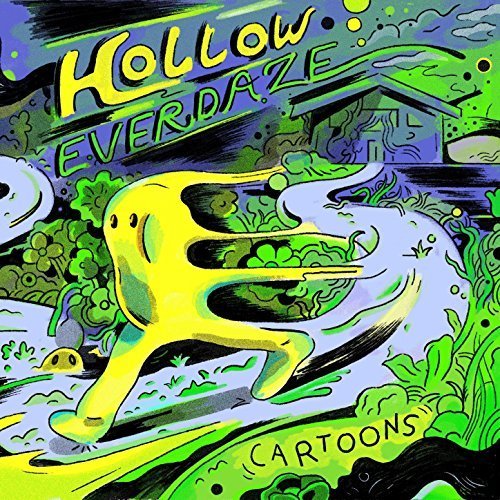 Hollow Everdaze - Cartoons (2017)