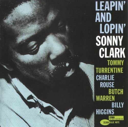 Sonny Clark - Leapin' and Lopin' (1961) 320 kbps
