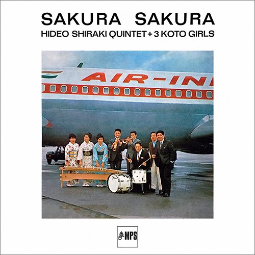 Hideo Shiraki Quintet + 3 Koto Girls - Sakura Sakura (1965) [2016] Hi-Res