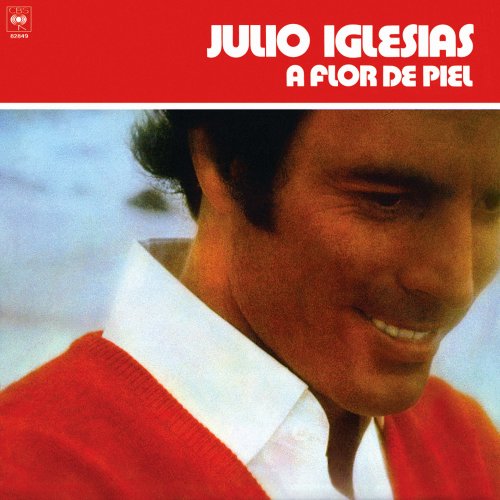 Julio Iglesias - A Flor De Piel (1974) [2015 HDtracks]