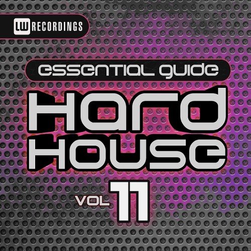 VA - Essential Guide: Hard House Vol. 11 (2017)