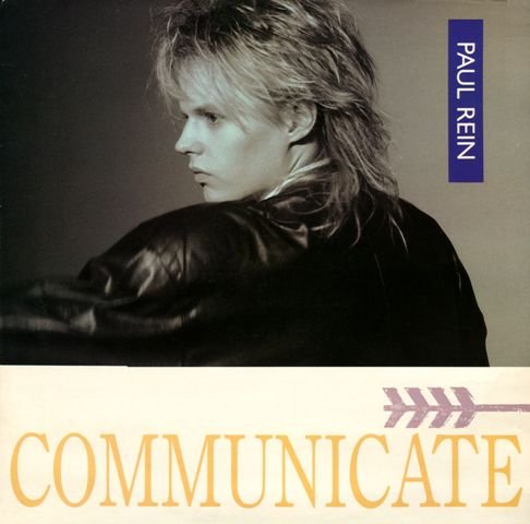 Paul Rein - Communicate (1986) LP