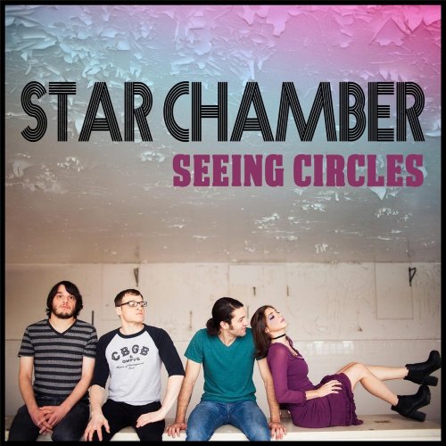 Star Chamber - Seeing Circles (2017)