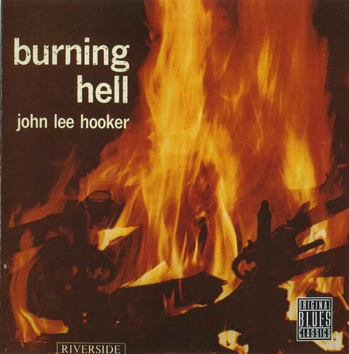 John Lee Hooker - Burning Hell (1959) 320 kbps