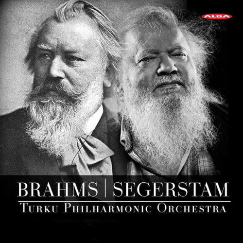 Turku Philharmonic Orchestra - Brahms: Symphony No. 1; Segerstam: Symphony No. 288 (2017)