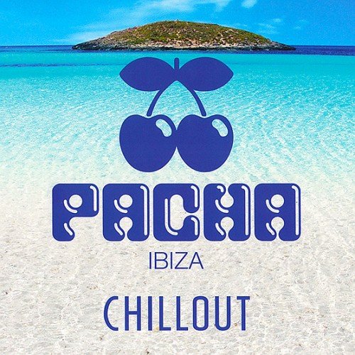 VA - Pacha Ibiza: Chillout (2017)