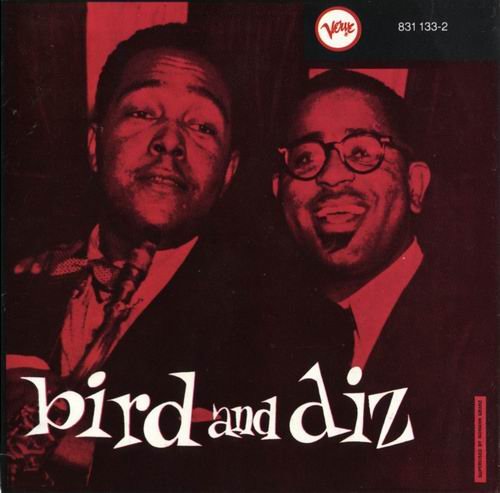 Charlie Parker & Dizzy Gillespie - Bird And Diz (1950) 320 kbps