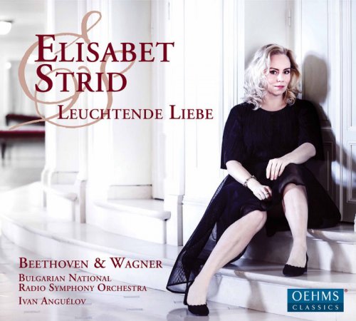 Elisabet Strid, Bulgarian National Radio Symphony Orchestra & Ivan Anguelov - Leuchtende Liebe (2017)