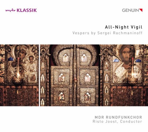 Risto Joost & MDR Rundfunkchor - Rachmaninov: All-Night Vigil (2017) [Hi-Res]