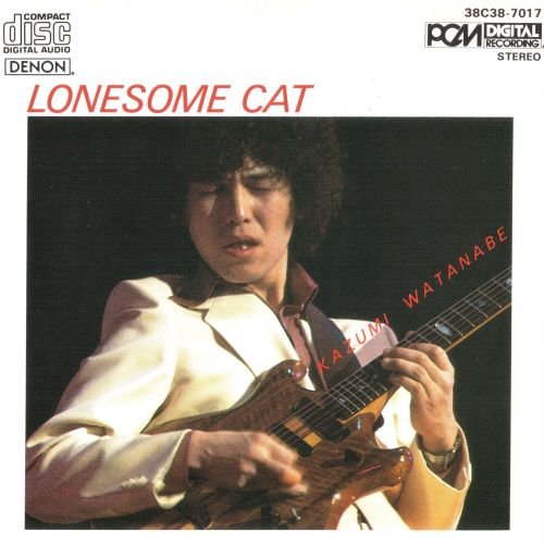Kazumi Watanabe - Lonesome Cat (1982) Flac+Mp3