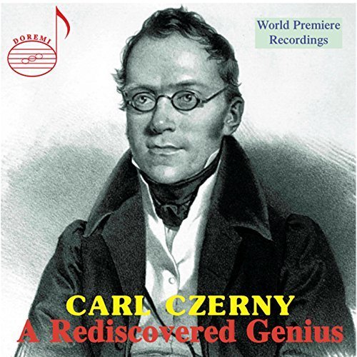 Anton Kuerti - Carl Czerny: A Rediscovered Genius (Live) (2017)