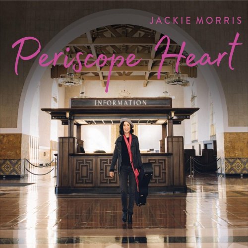 Jackie Morris - Periscope Heart (2017) FLAC