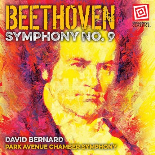 David Bernard, Park Avenue Chamber Symphon - Beethoven: Symphony No.9 (2017) [Hi-Res]