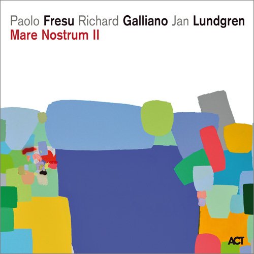 Paolo Fresu, Richard Galliano & Jan Lundgren - Mare Nostrum II (2016) 320 kbps