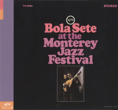 Bola Sete - Bola Sete at the Monterey Jazz Festival (1966)