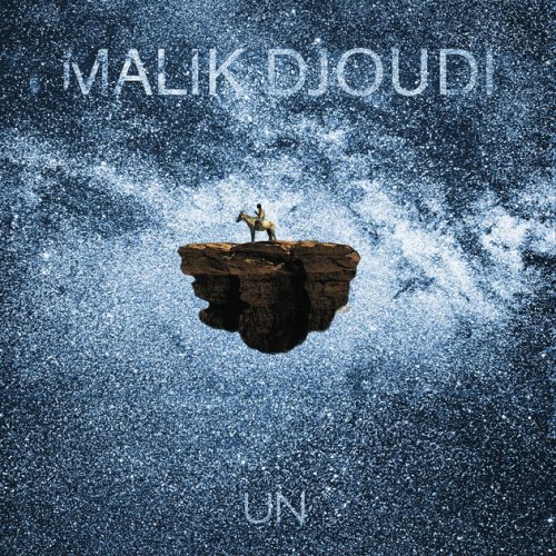 Malik DJOUDI - UN (2017)