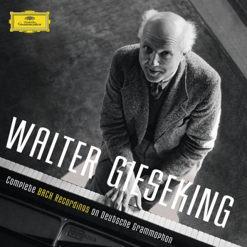 Walter Gieseking - Complete Bach Recordings On Deutsche Grammophon (2017)