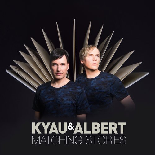 Kyau & Albert - Matching Stories (2017)