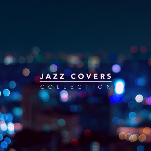 VA - Jazz Covers Collection (2017)