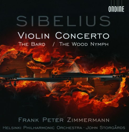Frank Peter Zimmermann - Sibelius - Violin Concerto, The Bard, The Wood Nymph (2010)