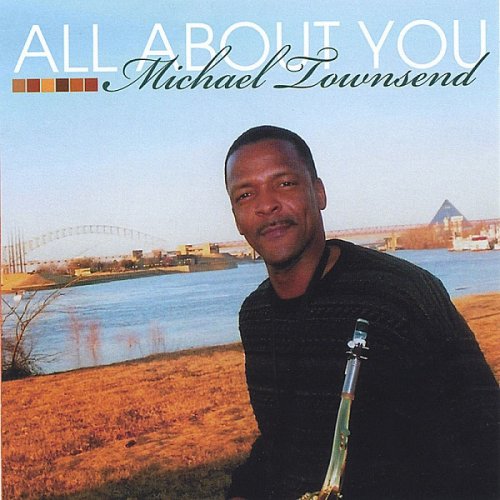 Michael Townsend -  All About You (2005)