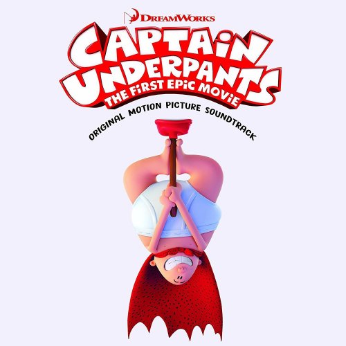 VA - Captain Underpants: The First Epic Movie (2017) [Hi-Res]