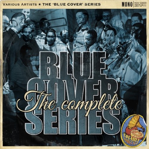 Various Artists - The Complete "Blue Cover" Series (Electro Blues & Swing 2012 - 2017) (2017)