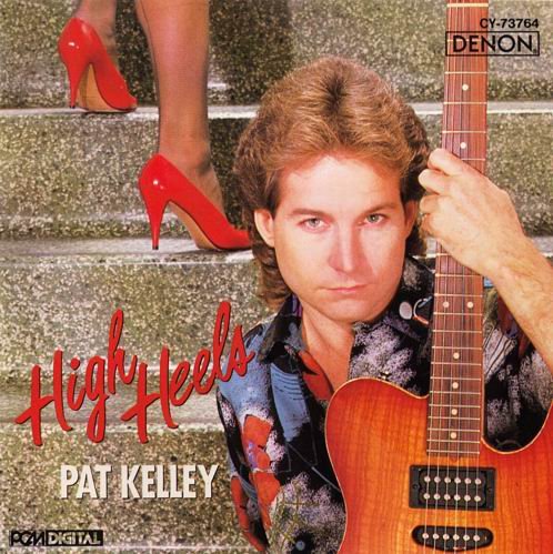 Pat Kelley - High Heels (1989)