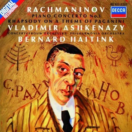 Vladimir Ashkenazy, Bernard Haitink - Rachmaninov - Piano Concerto No. 1, Rhapsody on a Theme of Paganini (1987)