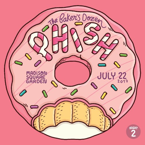 Phish - 2017-07-22 "Baker's Dozen - Night 2" Madison Square Garden, NYC (2017)