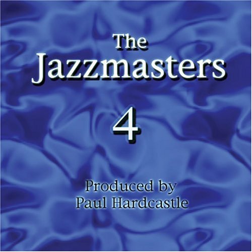 Paul Hardcastle - Jazzmasters 4 (2003) [CDRip]