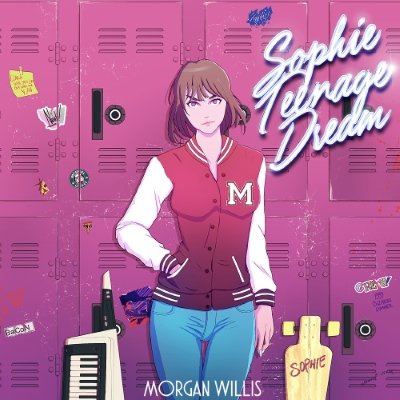 Morgan Willis - Sophie Teenage Dream (2017)