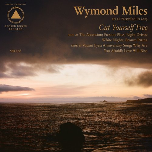 Wymond Miles - Cut Yourself Free (2013) FLAC